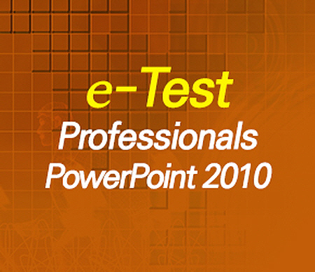 e-Test Professionals PowerPoint 2010