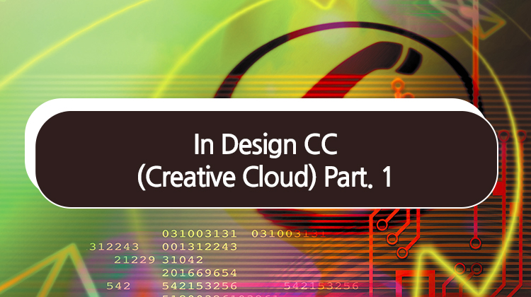 In Design CC (Creative Cloud) Part. 1