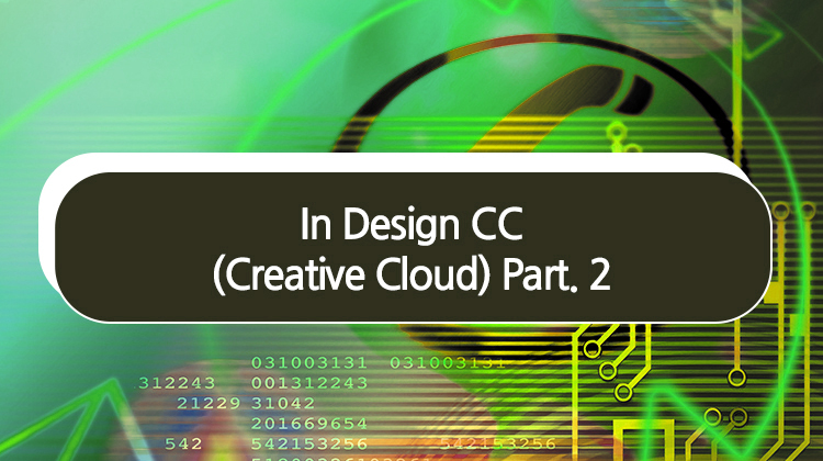In Design CC (Creative Cloud) Part. 2